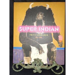 Super Indian Fritz Scholder 1967-1980 Horton Native American Indian Artist HC/dj